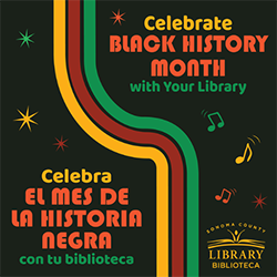 Black History Month: Sonoma County Library 