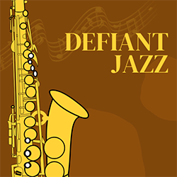 Defiant Jazz: Mission Viejo Library 