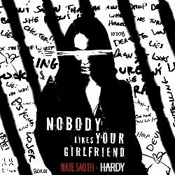 Nobody Likes Your Girlfriend 